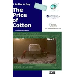 A Dollar A Day - The Price of Cotton