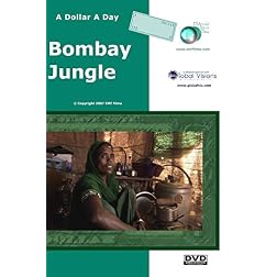 A Dollar A Day - Bombay Jungle
