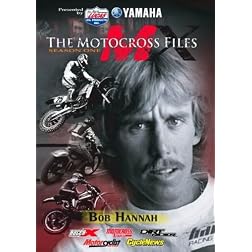 The Motocross Files: Bob Hannah