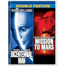 Bicentennial Man/Mission to Mars
