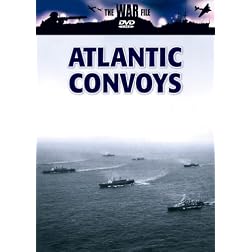 The War File: Atlantic Convoys