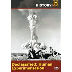 Declassified: Human Experimentation