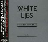 Unfinished Business E.P. by White Lies