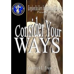 Consider Your Ways!