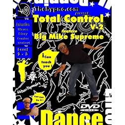 Total Control V-2 ( How to do Robot, Animation, Popping, Wave Dance Style)Level 2 to 3