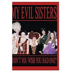 MY EVIL SISTERS