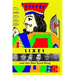 Sixes and the One Eyed King