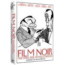 Legends of Hollywood: Film Noir - The Dark Side of Hollywood