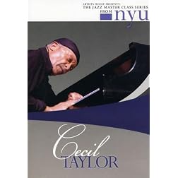 Cecil Taylor: Jazz Master Class Series From NYU