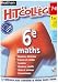 Vente de Livres.com : Hit'Collège Maths 6ème