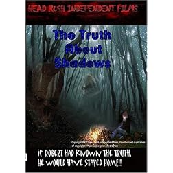 The Truth About Shadows