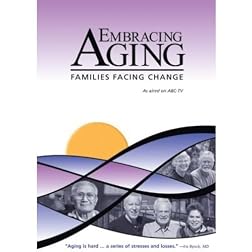 Embracing Aging