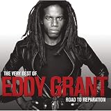 The Very Best of Eddy Grant: Road to Reparation by Eddy Grant