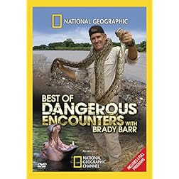 The Best of Dangerous Encounters with Brady Barr