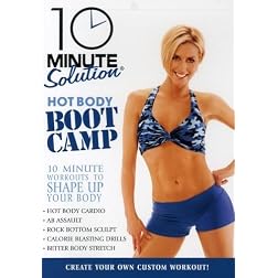 10 Minute Solution: Hot Body Boot Camp