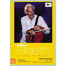 William Pleeth Masterclass - A Life In Music, Vol. 6: Tchaikovsky - Rococo Variations