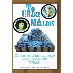 To Chase A Million