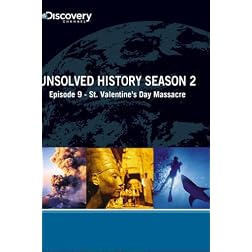 Unsolved History Season 2 - Episode 9: St. Valentine's Day Massacre
