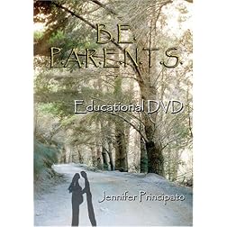 B.E. P.A.R.E.N.T.S. Educational DVD