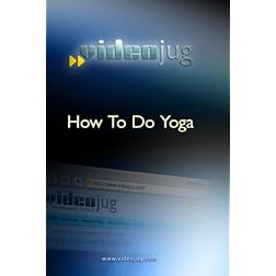 How To Do Yoga