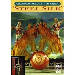 Champion Acrobats of China: Steel Silk