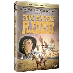 American Frontier Classics: Pony Express Rider