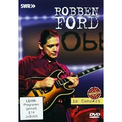 Robben Ford: In Concert: Revisited
