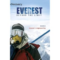 Everest: Beyond the Limit Season 2 - Episode 3: Judgement Day