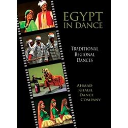 Ahmad Khalil Dance Company: Egyptian Folklorie Dances