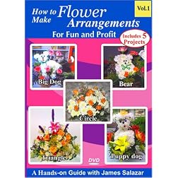 How To Make Flower Arrangements For Fun And Profit Volume 1