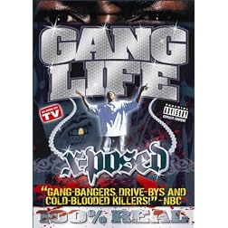 Gang Life: X-Posed