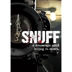 Snuff, a documentary about killing on film