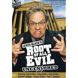 Lewis Black's Root of All Evil