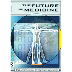 The Future of Medicine -The Movie