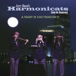 One Night In San Francisco-The Harmonicats Live In Concert