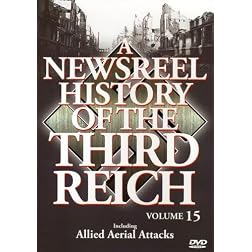 A Newsreel History of the Third Reich, Vol. 15