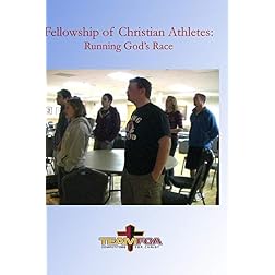 Fellowship of Christian Athletes: Running God's Race
