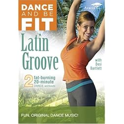 Dance and Be Fit: Latin Groove