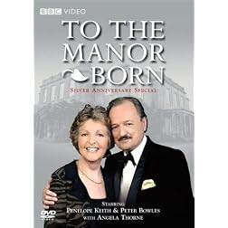 To the Manor Born: Silver Wedding Anniversary
