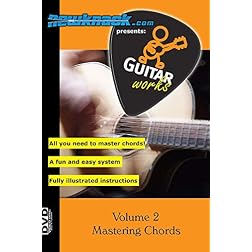 Guitar Works Volume 2 - Mastering Chords