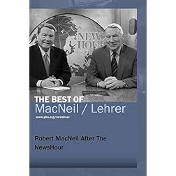 Robert MacNeil After The NewsHour