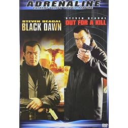 Black Dawn/Out for a Kill