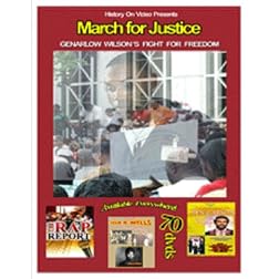 March for Justice-GENARLOW WILSON'S Fight FOR FREEDOM