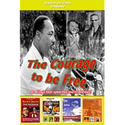 The Courage to be Free with Dr. King