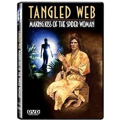 Tangled Web: Making Kiss of the Spider Woman