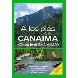 Deep into Canaima / A los pies de Canaima