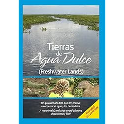 Freshwater Lands / Tierras de agua dulce