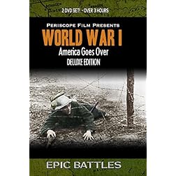 America Goes Over: World War I Newsreels Deluxe Edition (2 Disc Set)