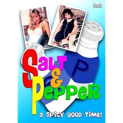 Salt and Pepper: A Spicy Good Time!
