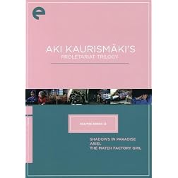 Aki Kaurism�ki's Proletariat Trilogy (Shadows in Paradise / Ariel / The Match Factory Girl)